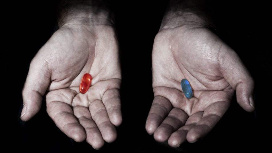 The Blue Pill or the Red Pill?
